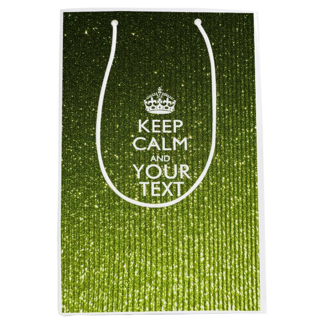 Personalized KEEP CALM AND Your Creative Text Medium Gift Bag (Front)