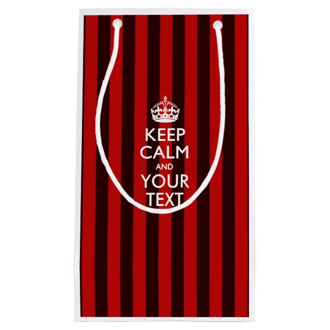 Personalized KEEP CALM AND Your Creative Text Small Gift Bag (Front)