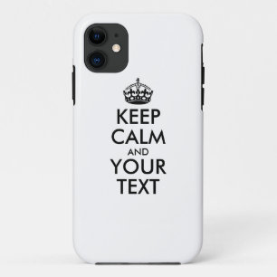 Personalized KEEP CALM and YOUR TEXT - black words iPhone 11 Case