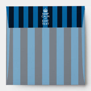 Personalized KEEP CALM AND Your Text Blue Stripes Envelope