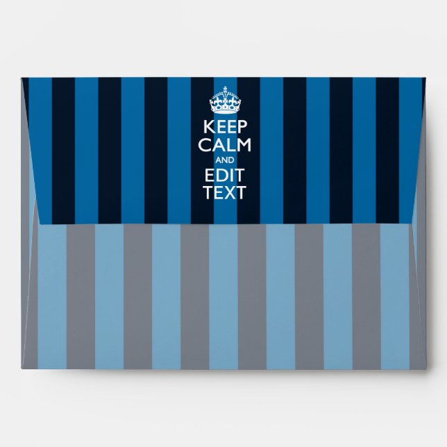 Personalized KEEP CALM AND Your Text Blue Stripes Envelopes (Back (Top Flap))