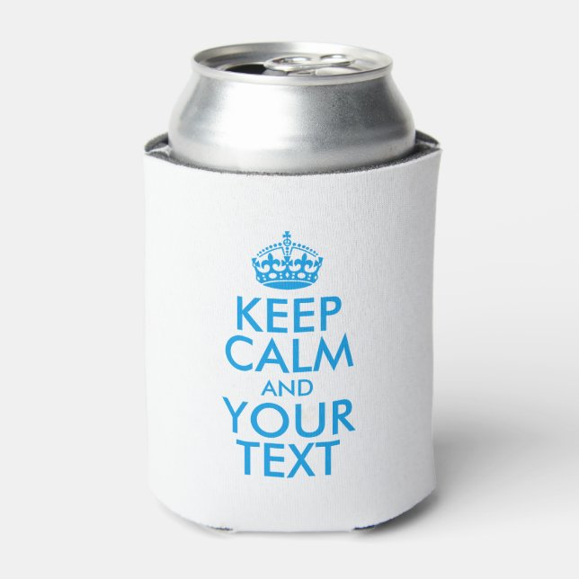Personalized KEEP CALM and YOUR TEXT - blue words Can Cooler (Can Front)