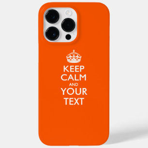 Personalized KEEP CALM AND Your Text Case-Mate iPhone 14 Pro Max Case