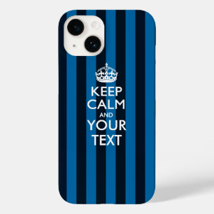 Personalized KEEP CALM AND Your Text Case-Mate iPhone 14 Case