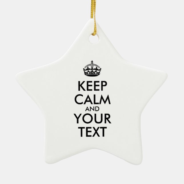 Personalized KEEP CALM and YOUR TEXT Ceramic Ornament (Back)