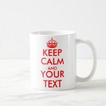 Personalized Keep calm and your text coffee mugs