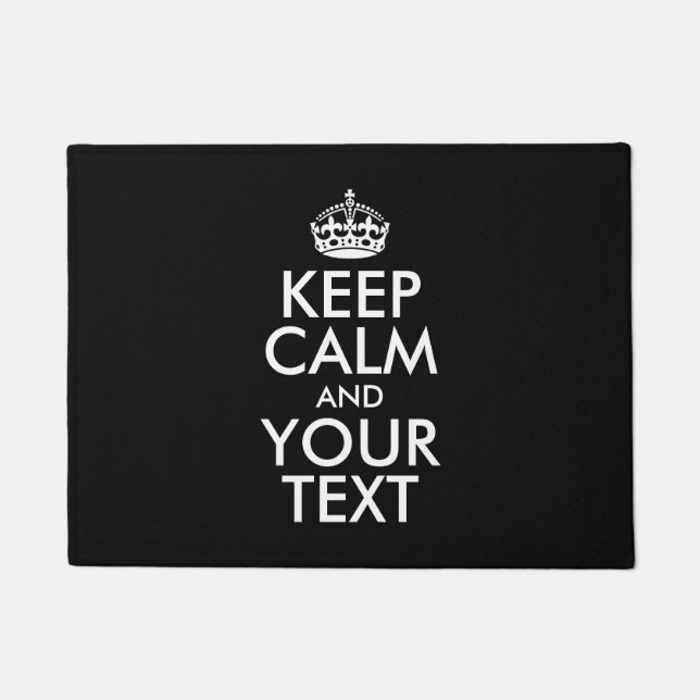 Personalized KEEP CALM and YOUR TEXT Doormat (Front)