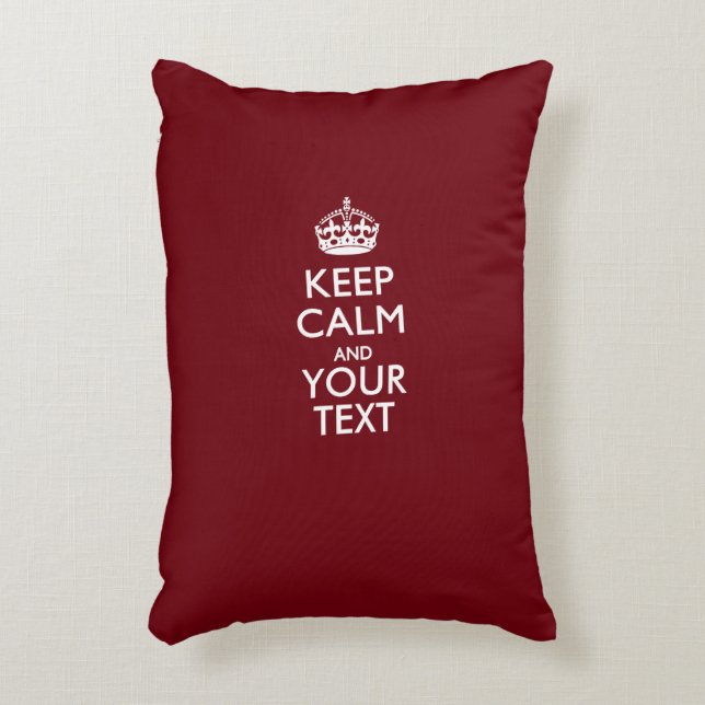 Personalized KEEP CALM AND Your Text for Burgundy Decorative Pillow (Front(Vertical))