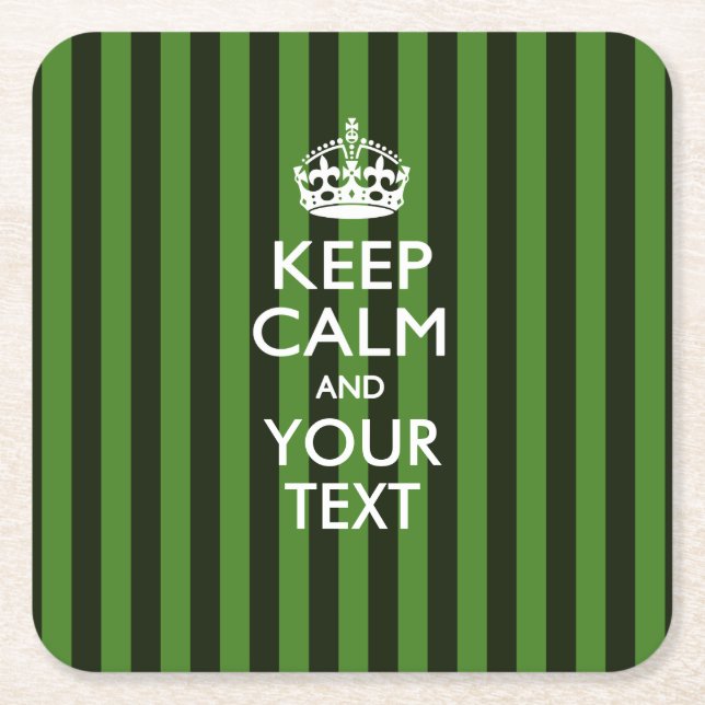 Personalized KEEP CALM AND Your Text for Green Square Paper Coaster (Front)