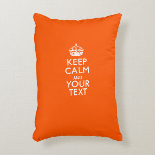 Personalized KEEP CALM AND Your Text for Orange Accent Pillow