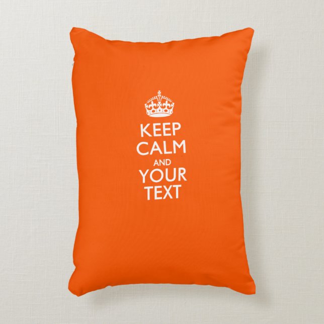 Personalized KEEP CALM AND Your Text for Orange Accent Pillow (Front(Vertical))