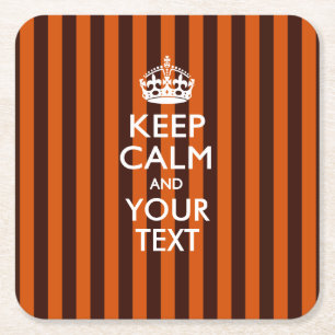 Personalized KEEP CALM AND Your Text for Orange Square Paper Coaster