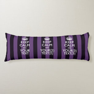 Personalized KEEP CALM AND Your Text for Purple Body Pillow