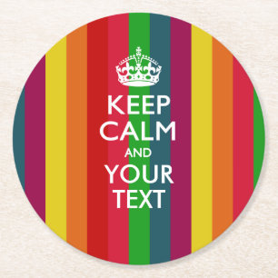 Personalized KEEP CALM AND Your Text for Rainbow Round Paper Coaster