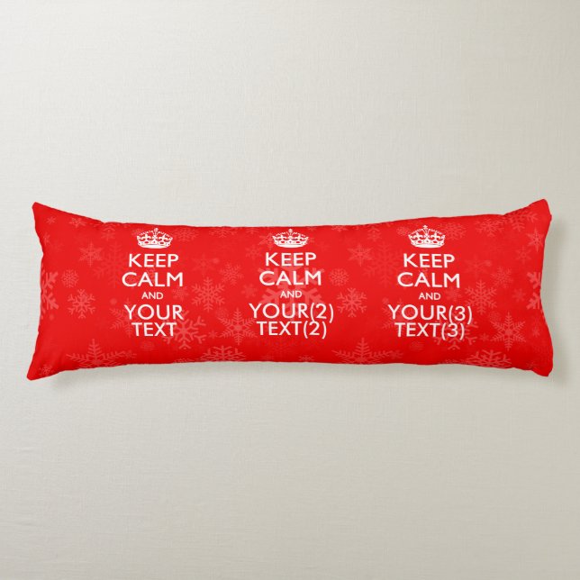 Personalized KEEP CALM AND Your Text for snow Body Pillow (Front)