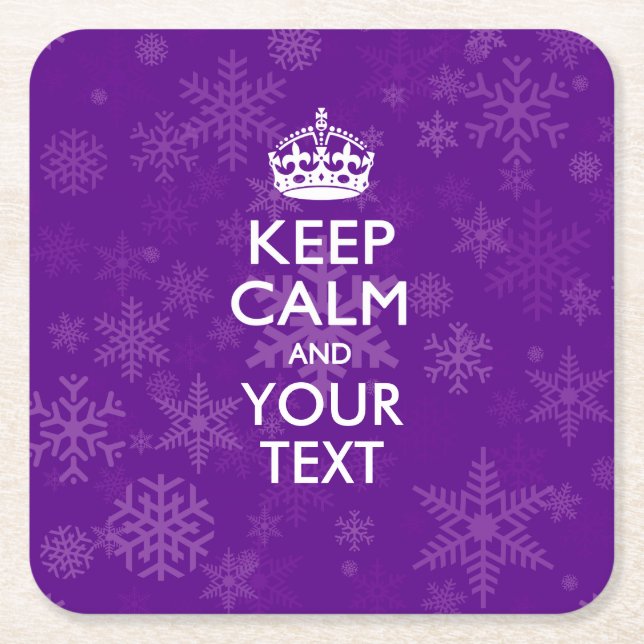 Personalized KEEP CALM AND Your Text for Snow Square Paper Coaster (Front)