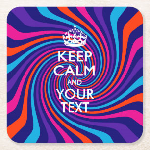 Personalized KEEP CALM AND Your Text for Swirl Square Paper Coaster