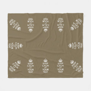 Personalized Keep Calm And Your Text in Taupe Fleece Blanket