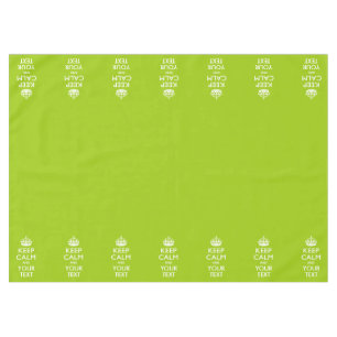 Personalized Keep Calm And Your Text Lime Green Tablecloth
