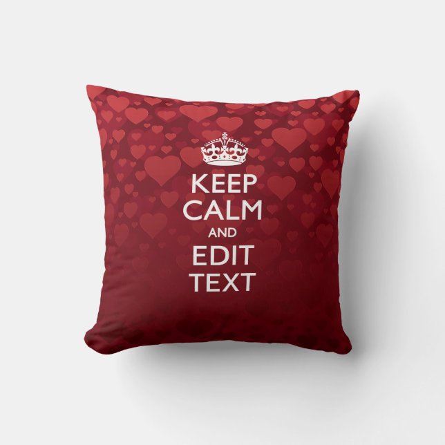 Personalized KEEP CALM AND Your Text Love Burgundy Throw Pillow (Front)
