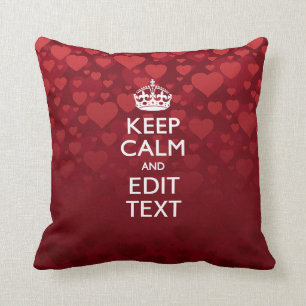 Personalized KEEP CALM AND Your Text Love Burgundy Throw Pillow