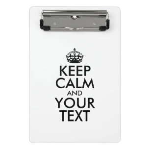 Personalized KEEP CALM and YOUR TEXT Mini Clipboard