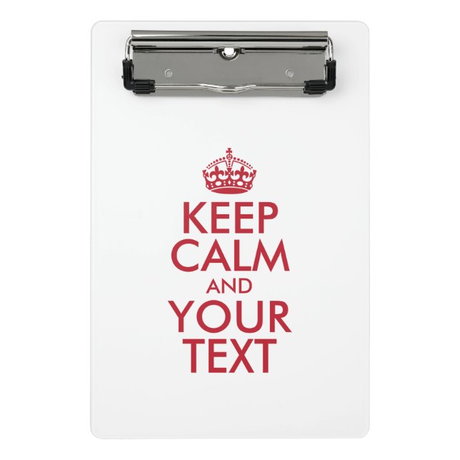 Personalized KEEP CALM and YOUR TEXT Mini Clipboard (Front)