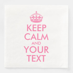 Personalized KEEP CALM and YOUR TEXT Napkin
