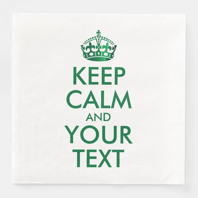 Personalized KEEP CALM and YOUR TEXT Napkin (Front)