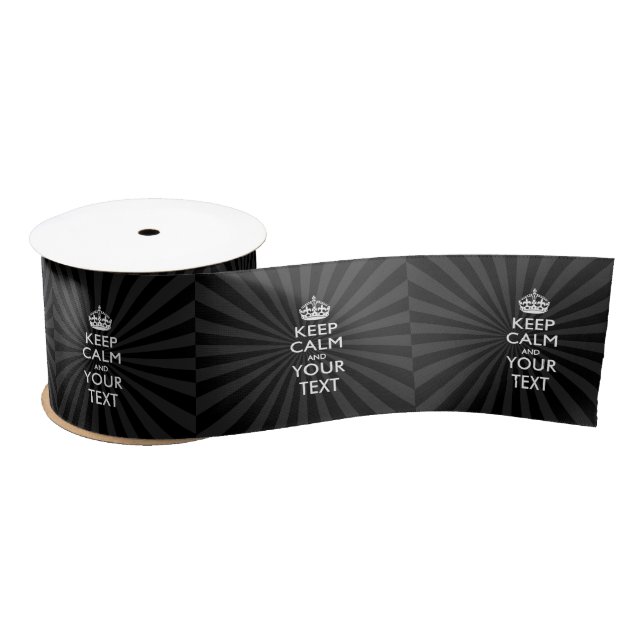 Personalized KEEP CALM and your text on burst Satin Ribbon (Spool)