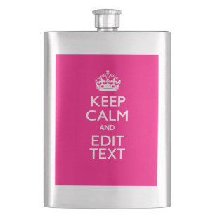 Personalized KEEP CALM AND Your Text on Fuchsia Hip Flask