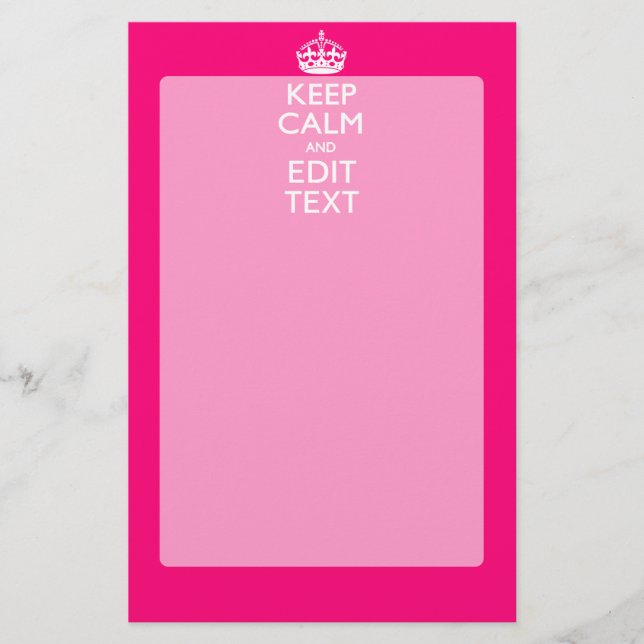 Personalized KEEP CALM AND Your Text on Fuchsia Stationery (Front)