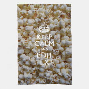 Personalized KEEP CALM AND Your Text on Popcorn Kitchen Towel