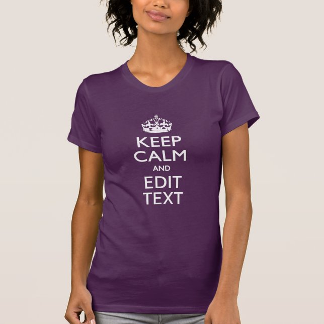 Personalized KEEP CALM AND Your Text on Purple T-Shirt (Front)