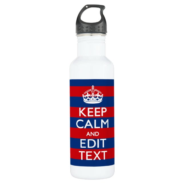 Personalized KEEP CALM AND Your Text on Stripes 710 Ml Water Bottle (Front)