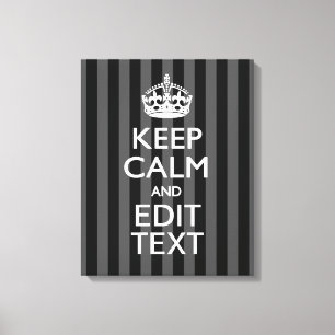 Personalized KEEP CALM AND Your Text on Stripes Canvas Print