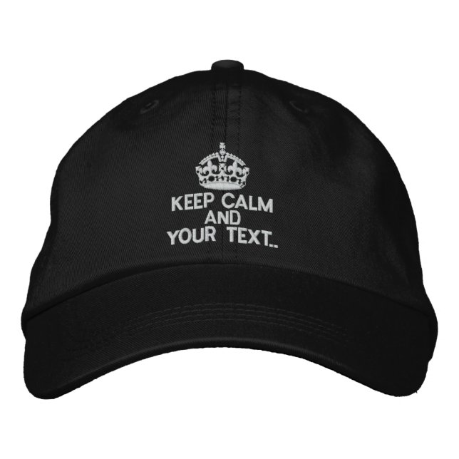 Personalized KEEP CALM AND Your Text Original Embroidered Hat (Front)