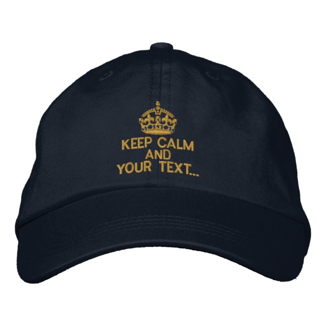 Personalized KEEP CALM AND Your Text Original Embroidered Hat (Front)