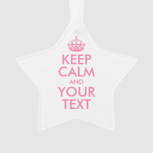 Personalized KEEP CALM and YOUR TEXT Ornament