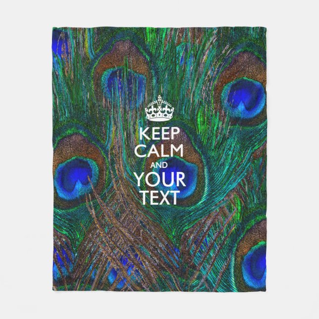 Personalized Keep Calm And Your Text Peacock Fleece Blanket (Front)