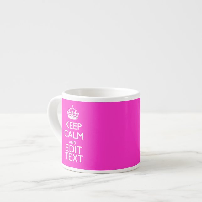 Personalized Keep Calm And Your Text Pink Decor Espresso Cup (Front Left)
