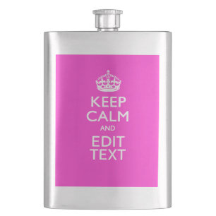 Personalized Keep Calm And Your Text Pink Decor Hip Flask