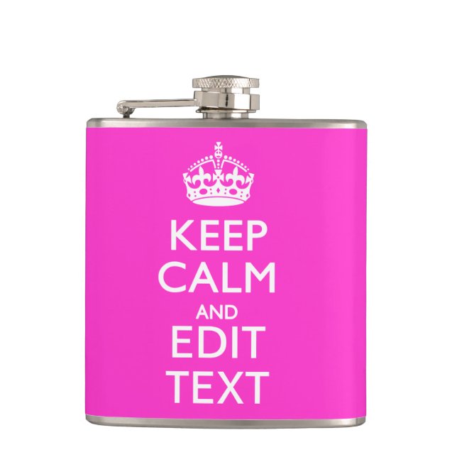 Personalized Keep Calm And Your Text Pink Decor Hip Flask (Front)