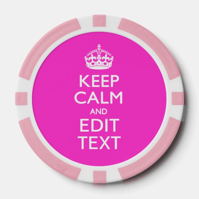Personalized Keep Calm And Your Text Pink Decor Poker Chips (Front)