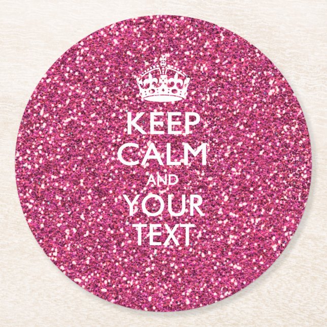 Personalized KEEP CALM AND Your Text Pink Decor Round Paper Coaster (Front)