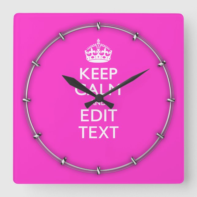 Personalized Keep Calm And Your Text Pink Decor Square Wall Clock (Front)
