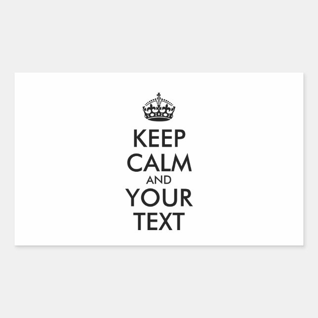 Personalized KEEP CALM and YOUR TEXT Sticker (Front)