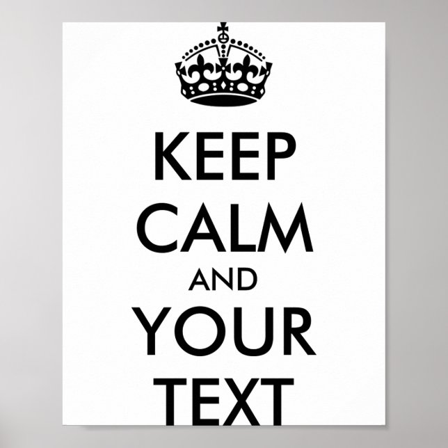 Personalized Keep Calm And Your Text T Shirt_1  Poster (Front)
