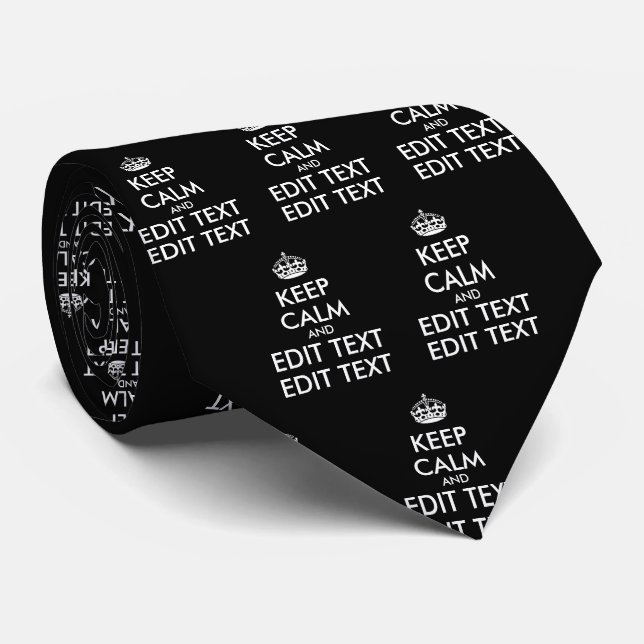 Personalized KEEP CALM and YOUR TEXT Tie (Rolled)