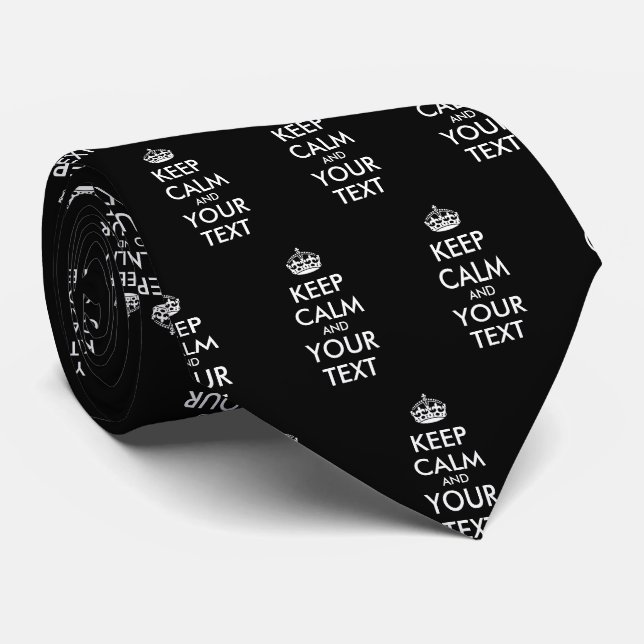 Personalized KEEP CALM and YOUR TEXT Tie (Rolled)